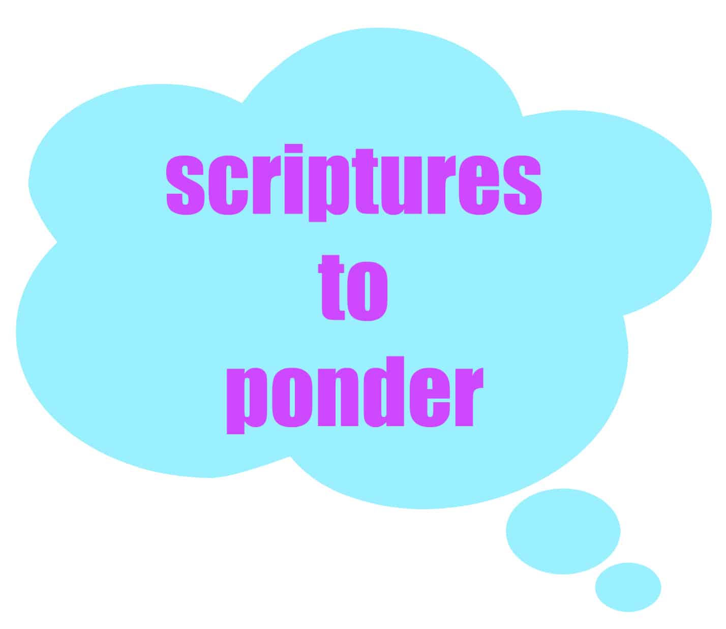 scriptures to ponder