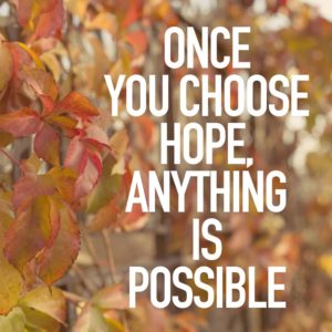 Though it Lingers choose hope